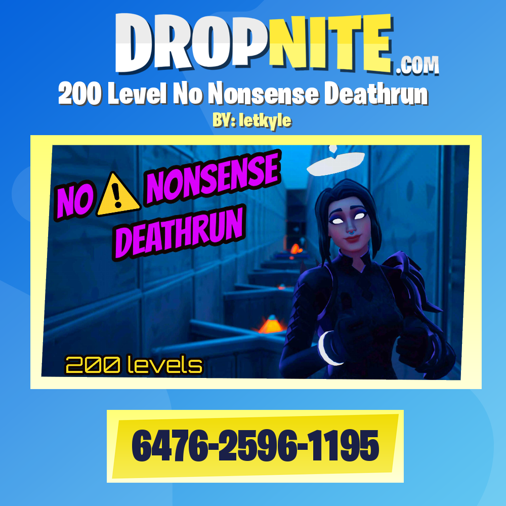200 Level No Nonsense Deathrun