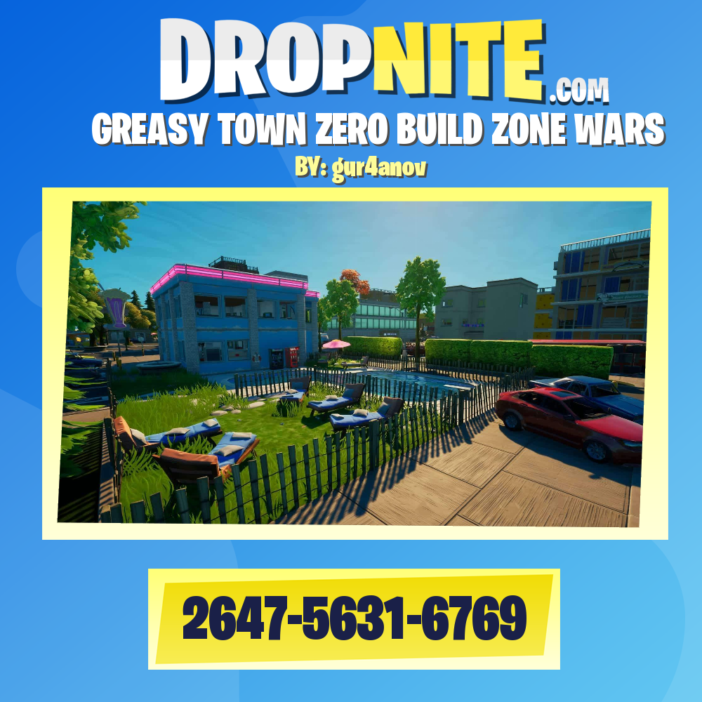 GREASY TOWN ZERO BUILD ZONE WARS