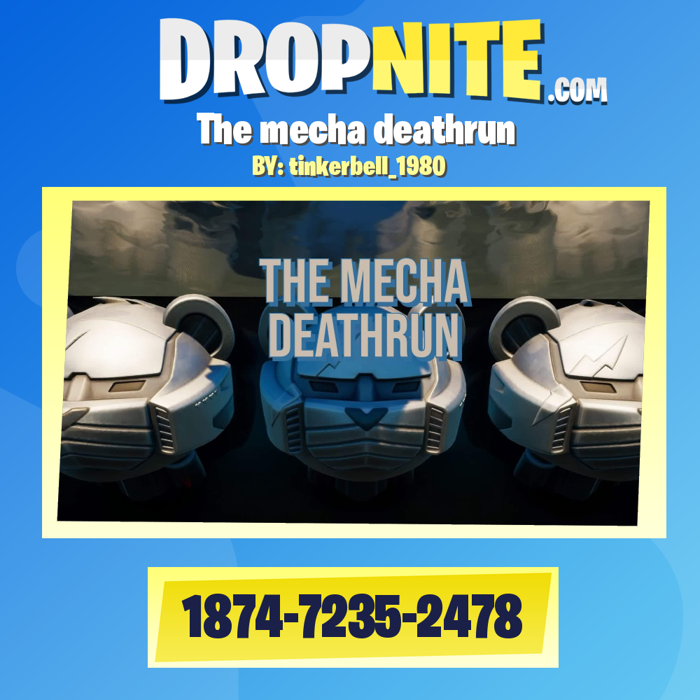 The mecha deathrun