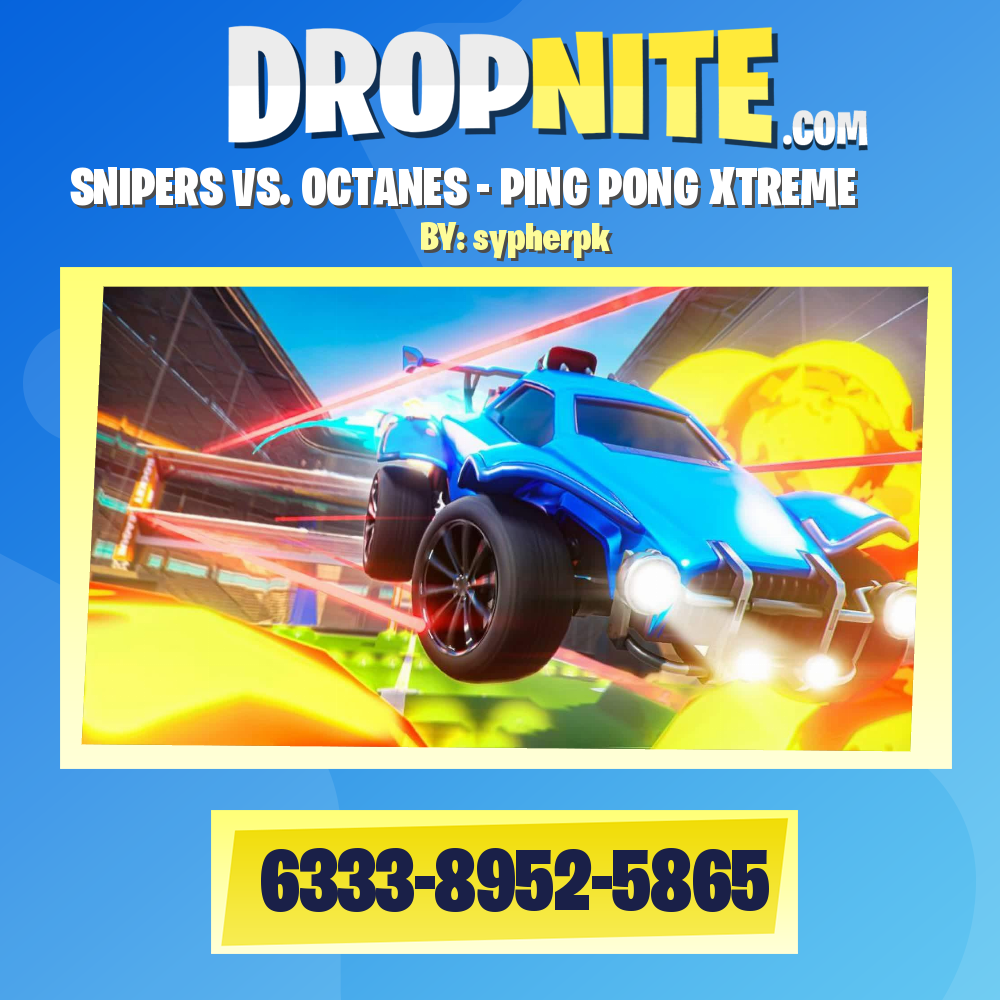 SNIPERS VS. OCTANES - PING PONG XTREME