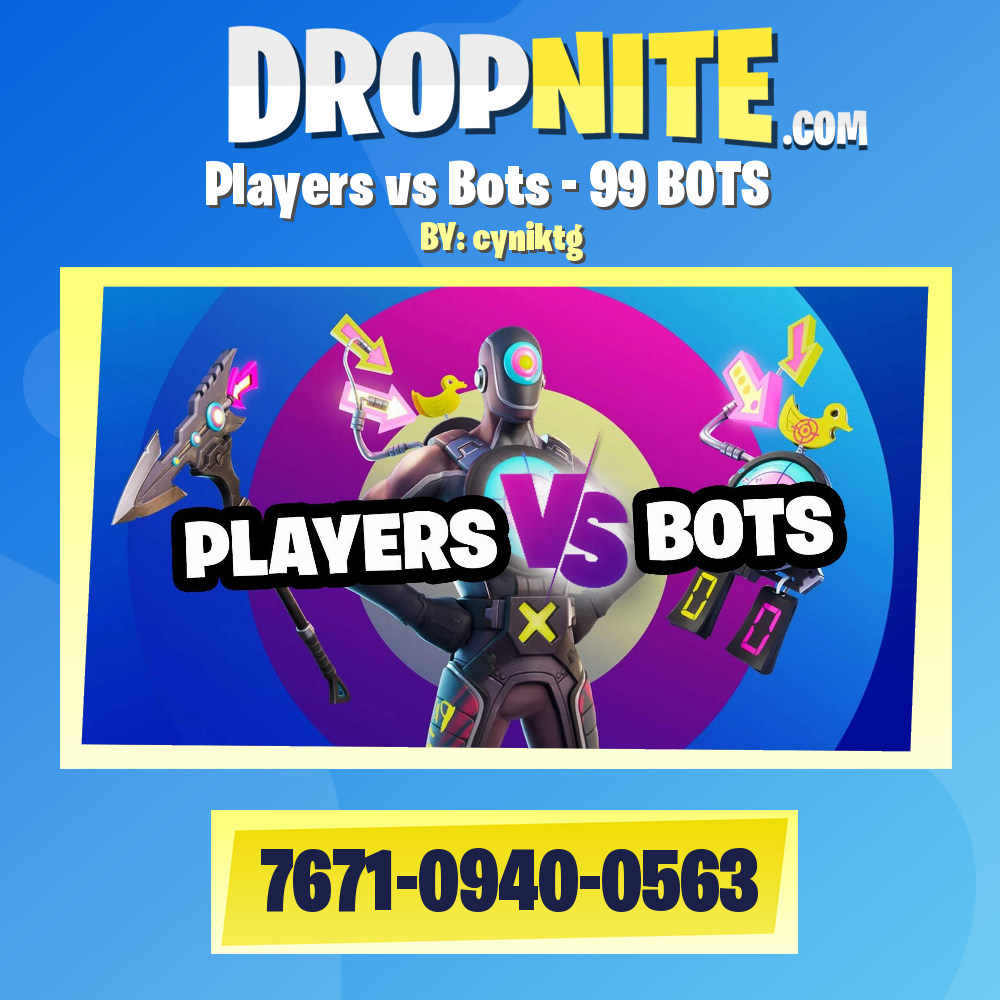 Players vs Bots - 99 BOTS