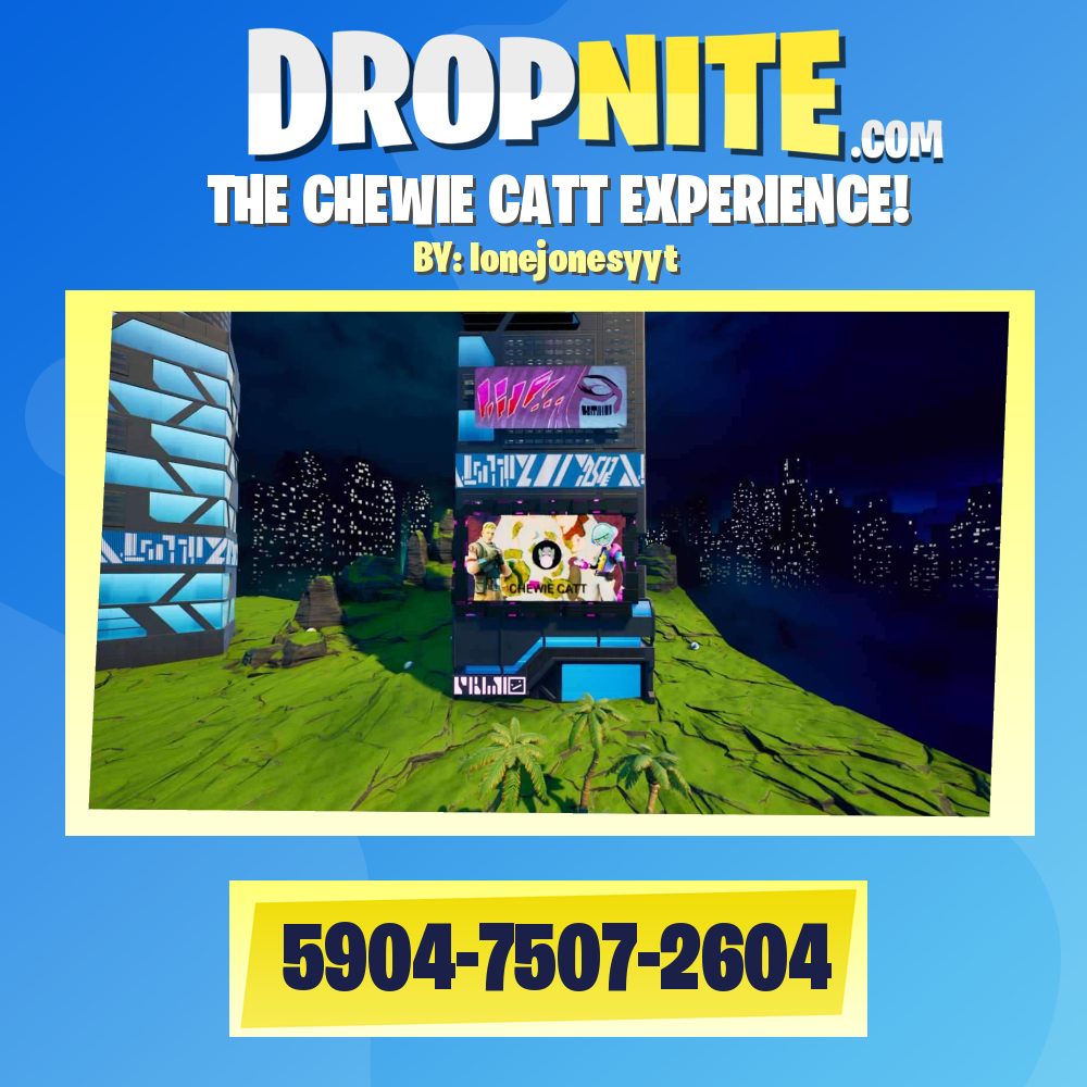 THE CHEWIE CATT EXPERIENCE!