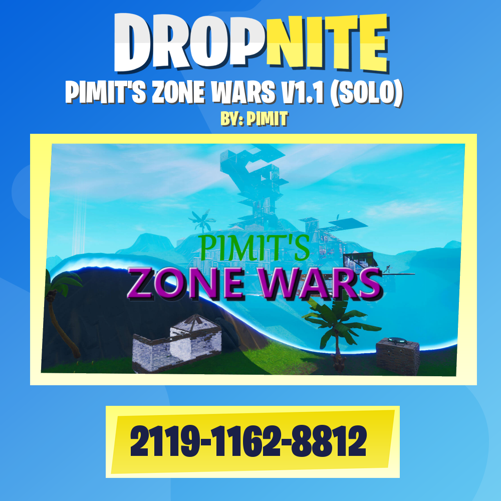PIMIT'S ZONE WARS V1.1 (SOLO)