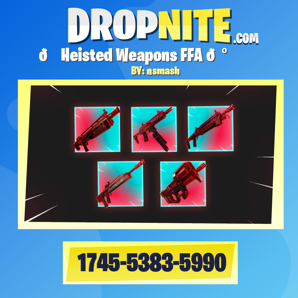 💵 Heisted Weapons FFA 💰