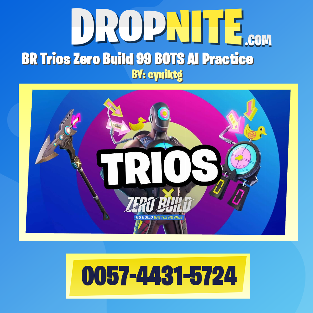 BR Trios Zero Build 99 BOTS AI Practice