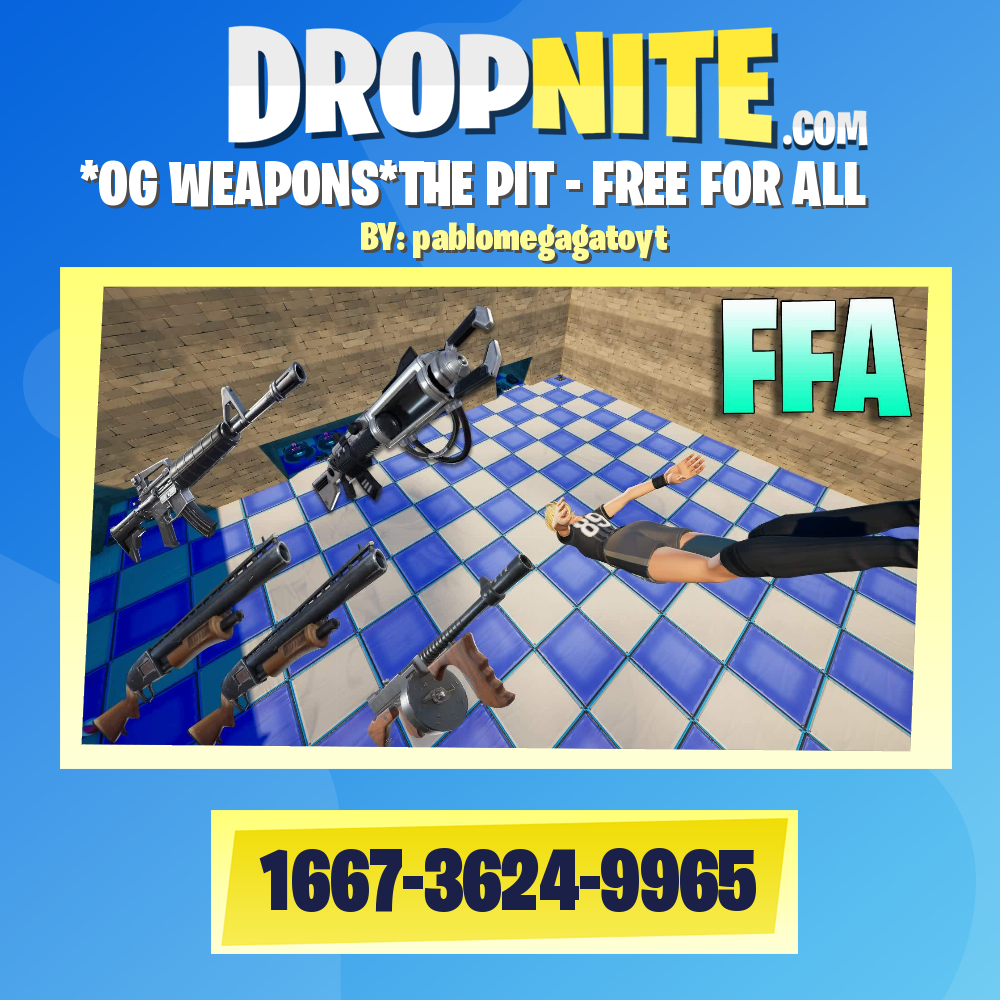 *OG WEAPONS*THE PIT - FREE FOR ALL