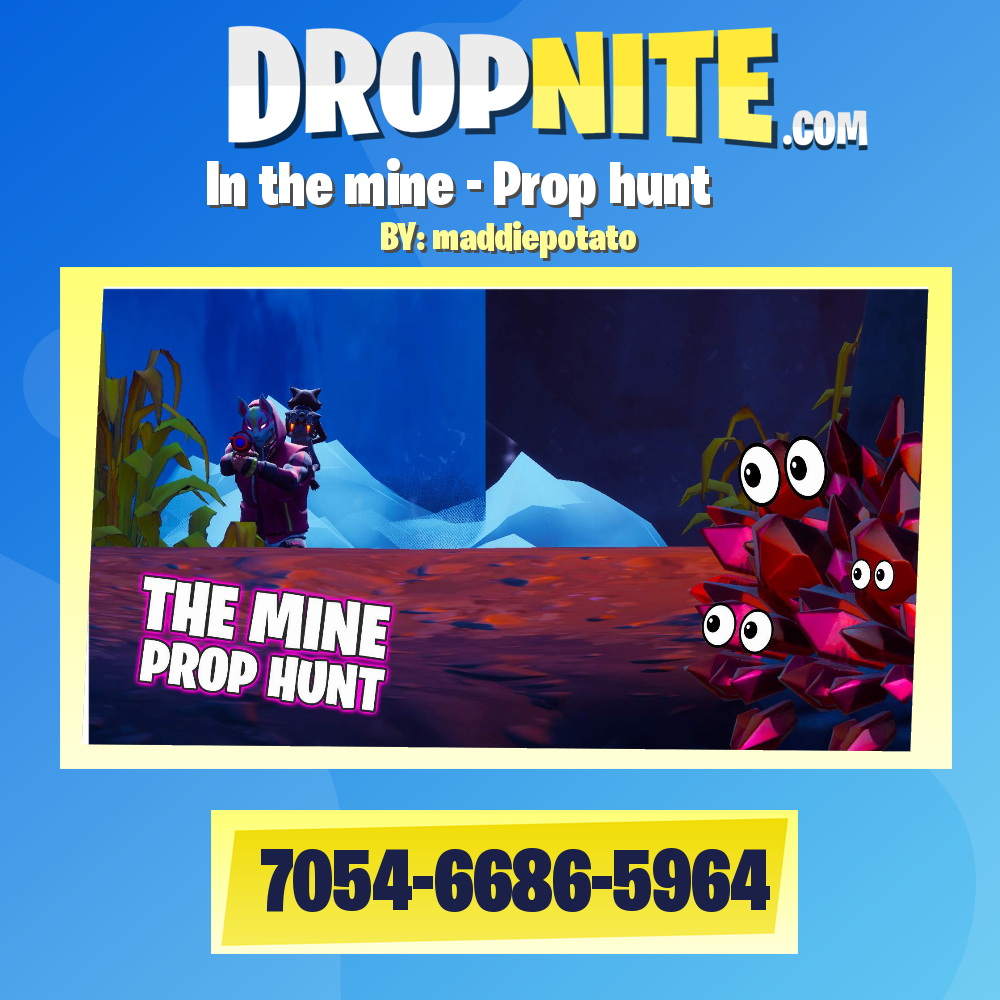 In the mine - Prop hunt