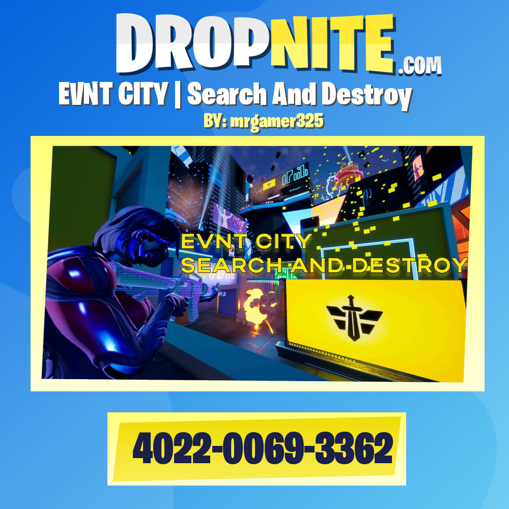 EVNT CITY | Search And Destroy