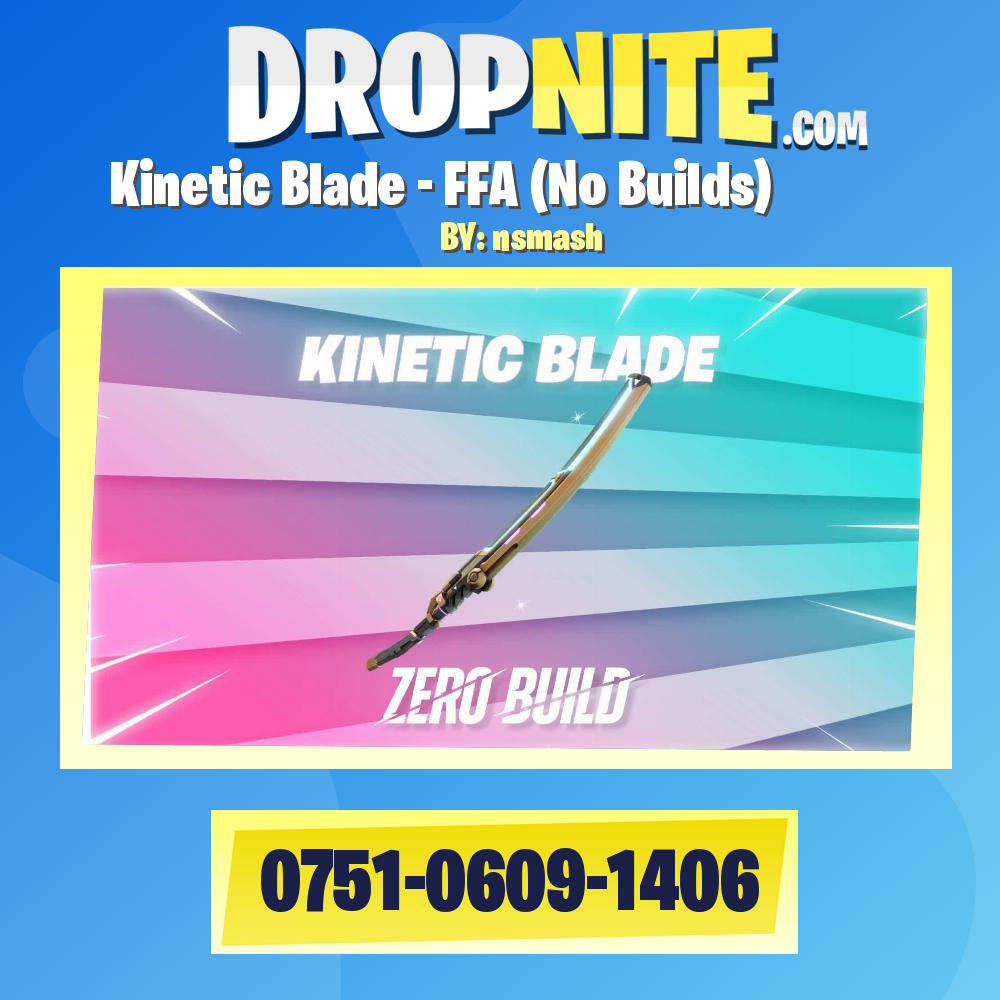 Kinetic Blade - FFA (No Builds)