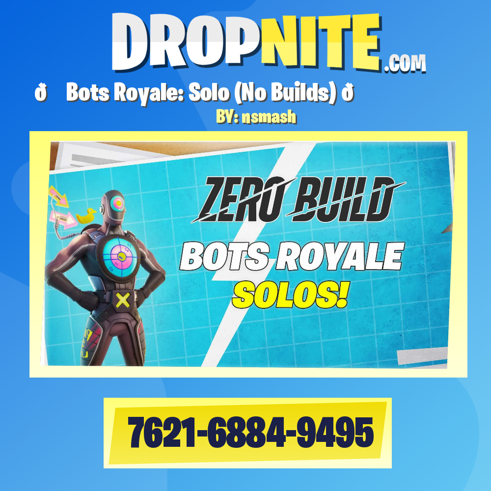 🤖 Bots Royale: Solo (No Builds) 🤖