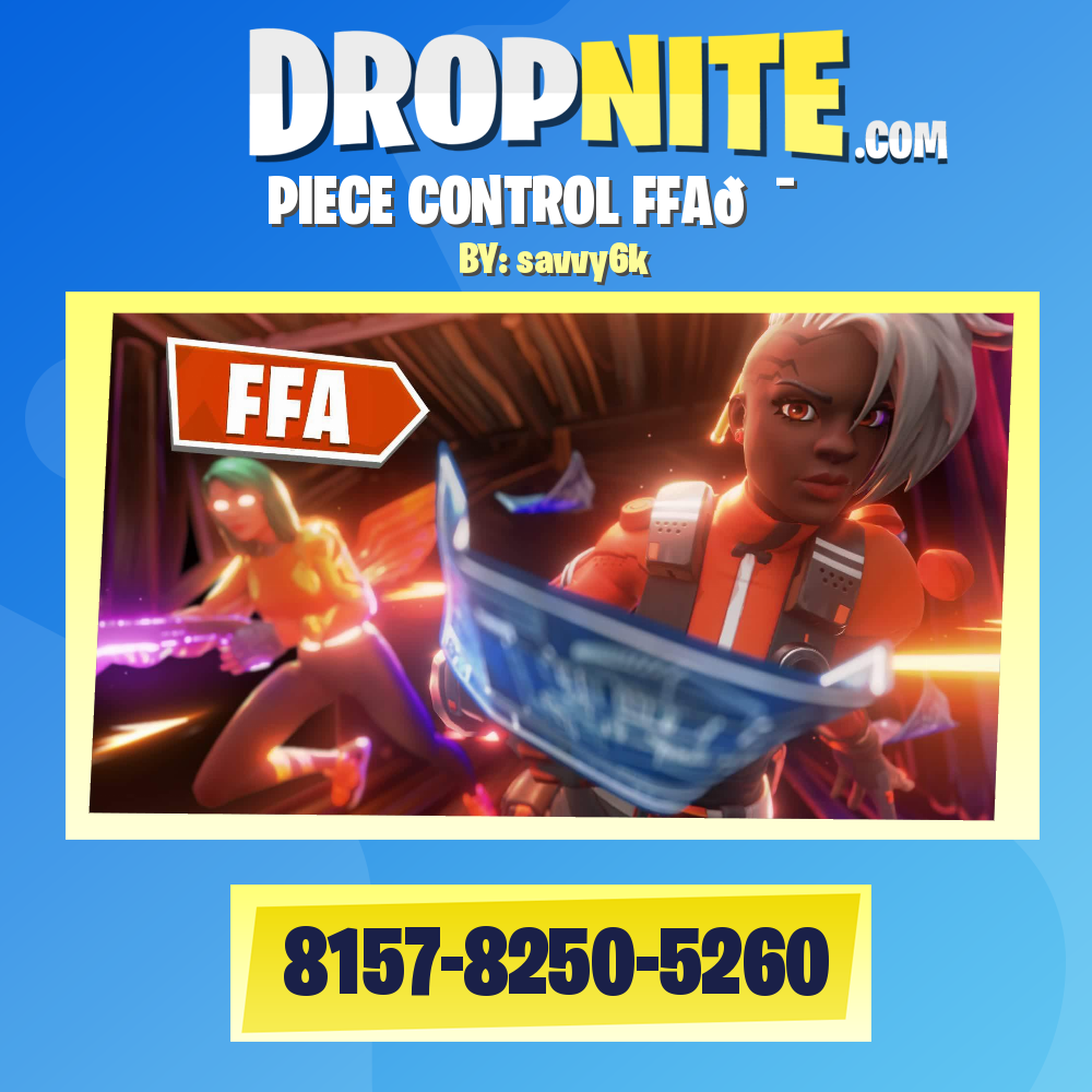 PIECE CONTROL FFA🎯