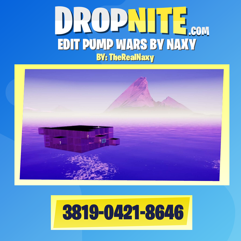 EDIT PUMP WARS BY NAXY