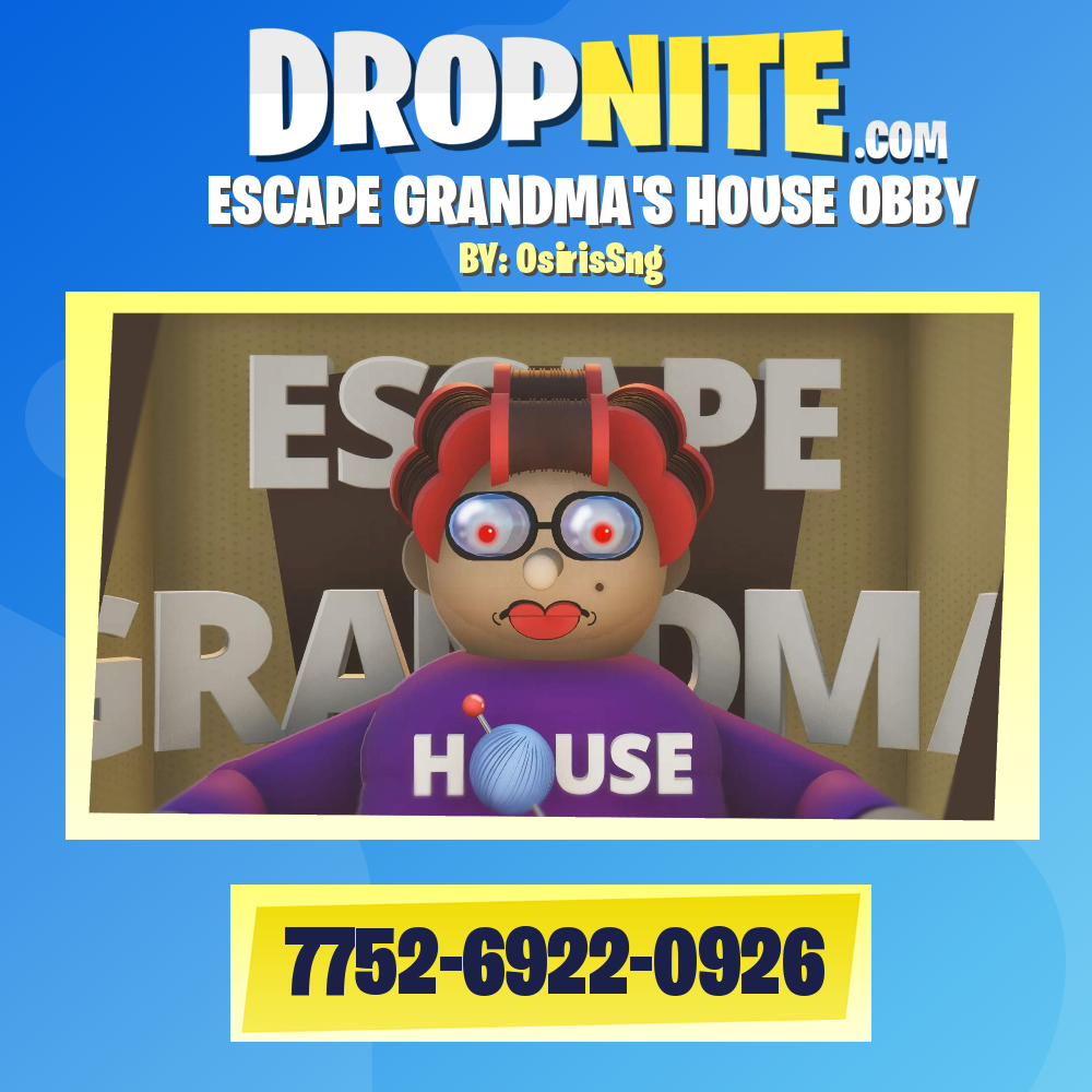 ESCAPE GRANDMA'S HOUSE OBBY