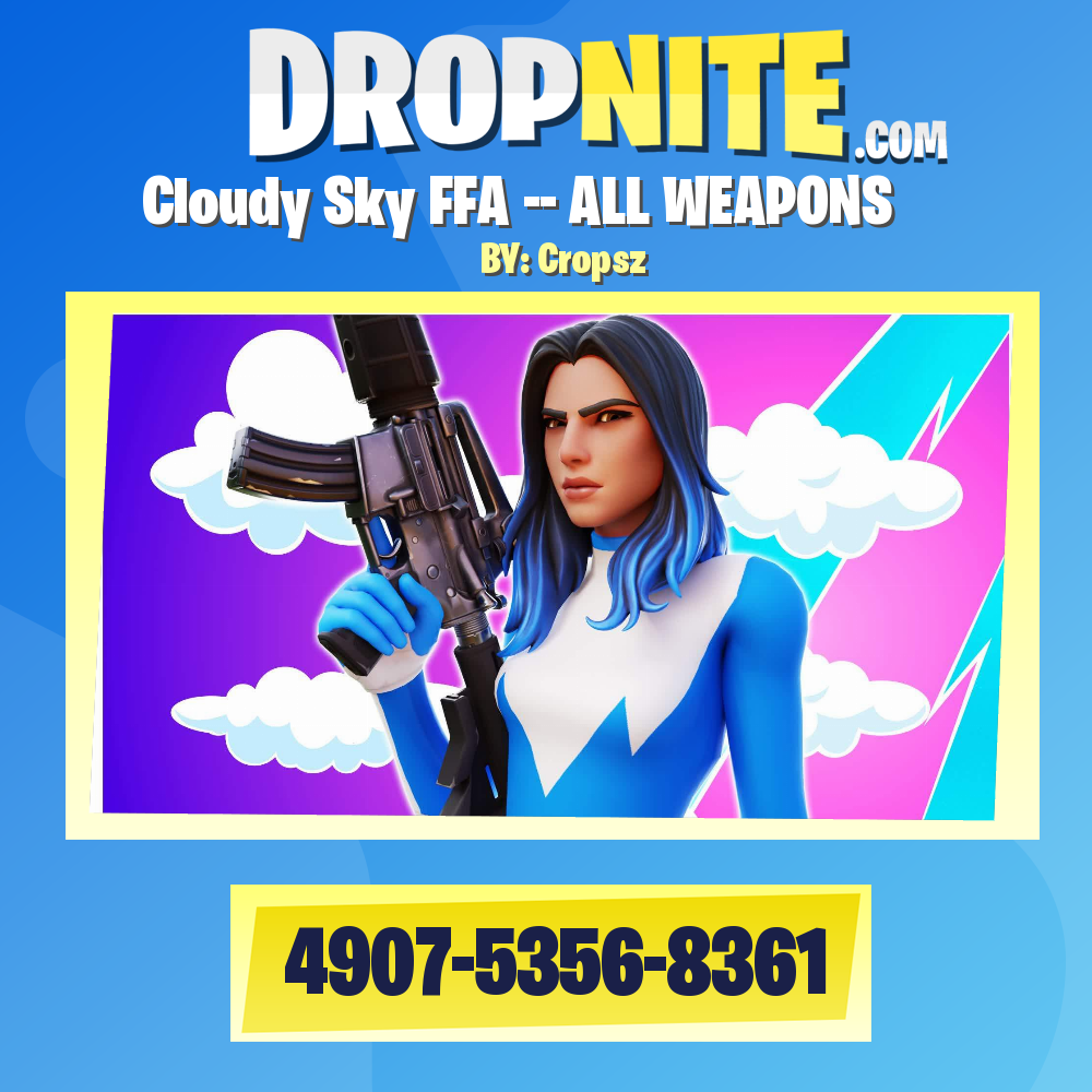 Cloudy Sky FFA -- ALL WEAPONS