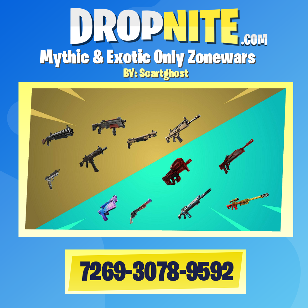Mythic & Exotic Only Zonewars