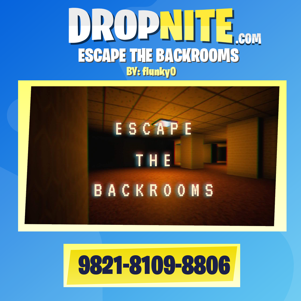 ESCAPE THE BACKROOMS 9821-8109-8806 by flunky0 - Fortnite Creative