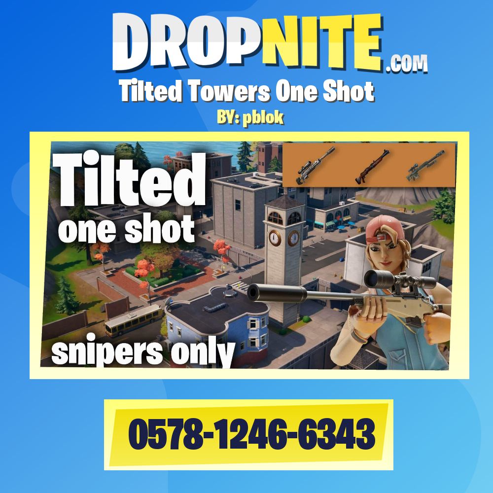 Tilted Towers One Shot
