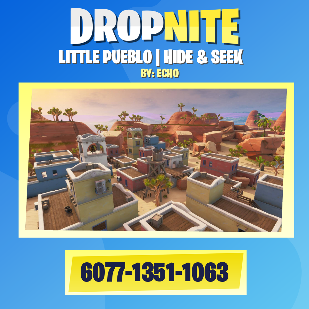LITTLE PUEBLO | HIDE & SEEK