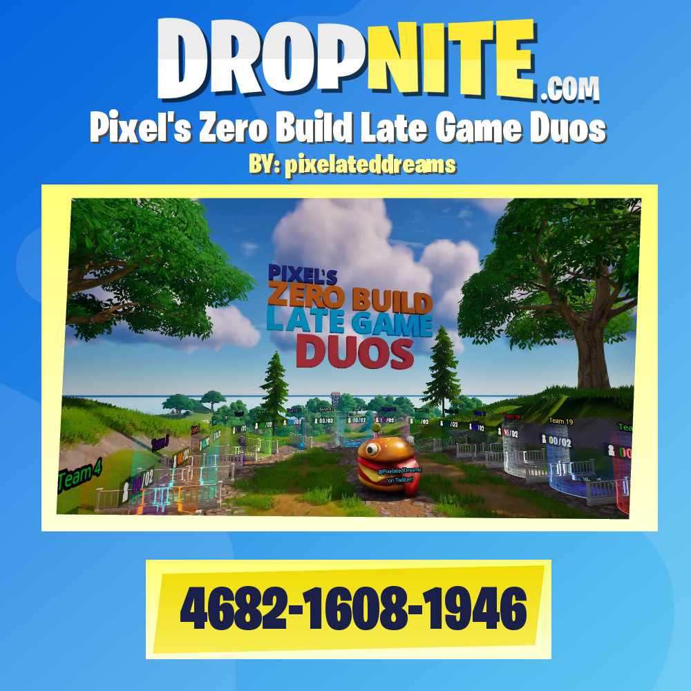 Pixel's Zero Build Late Game Duos