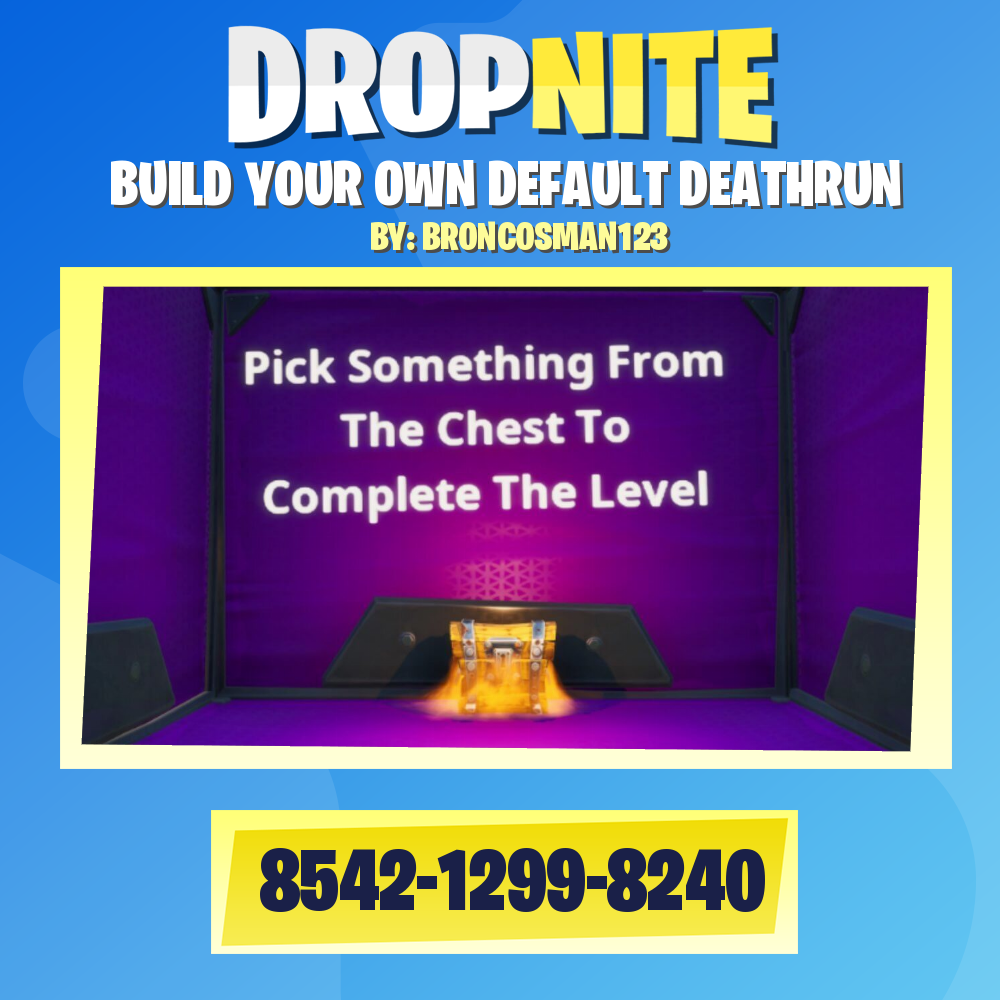 BUILD YOUR OWN DEFAULT DEATHRUN