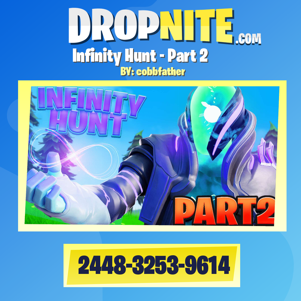 Infinity Hunt - Part 2