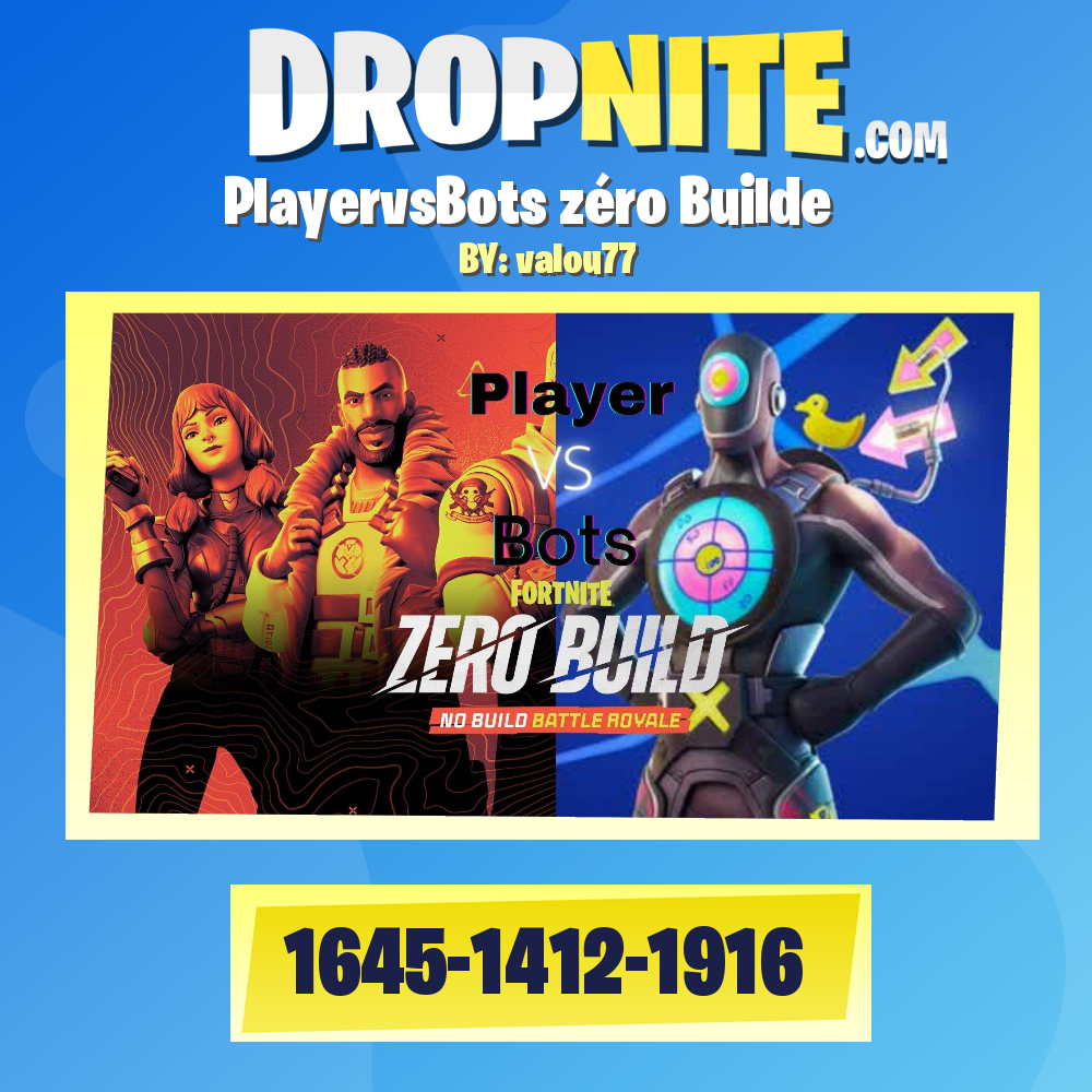 PlayervsBots zéro Builde