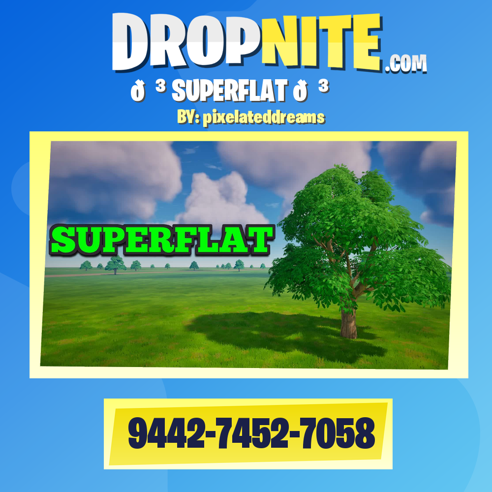 🌳 SUPERFLAT 🌳