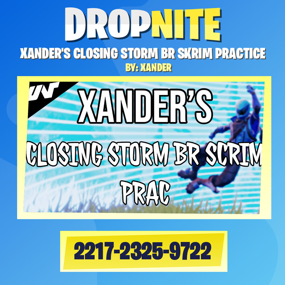 XANDER'S CLOSING STORM BR SKRIM PRACTICE