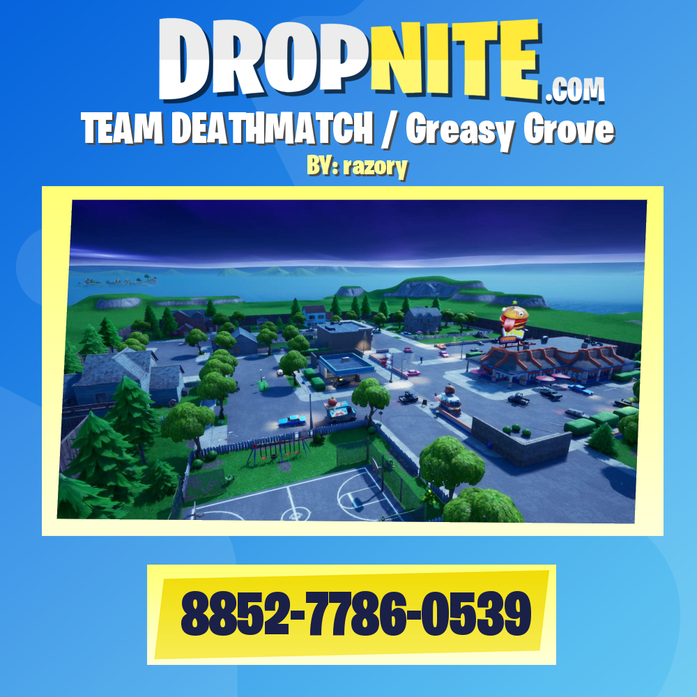 TEAM DEATHMATCH / Greasy Grove