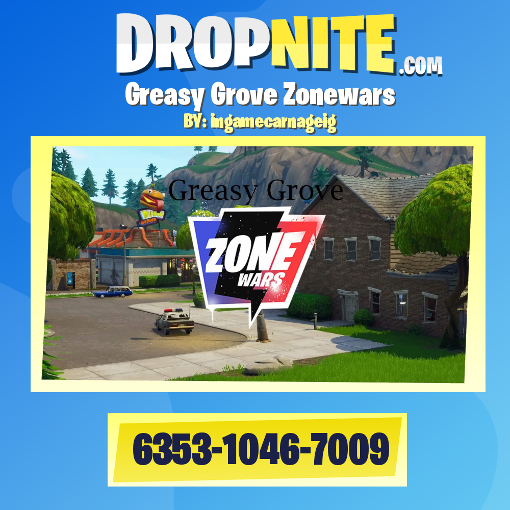 Greasy Grove Zonewars