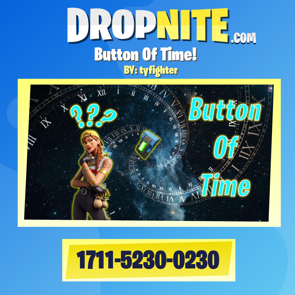 Button Of Time!