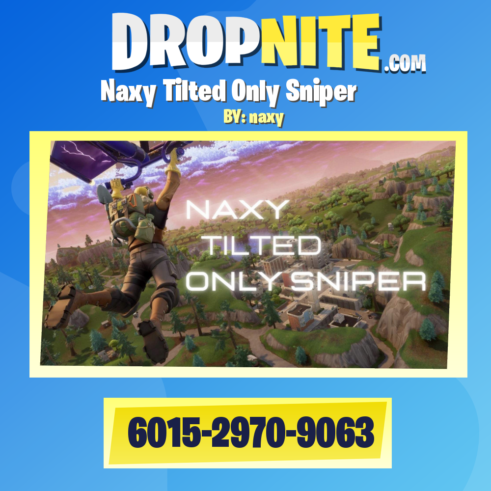 Naxy Tilted Only Sniper