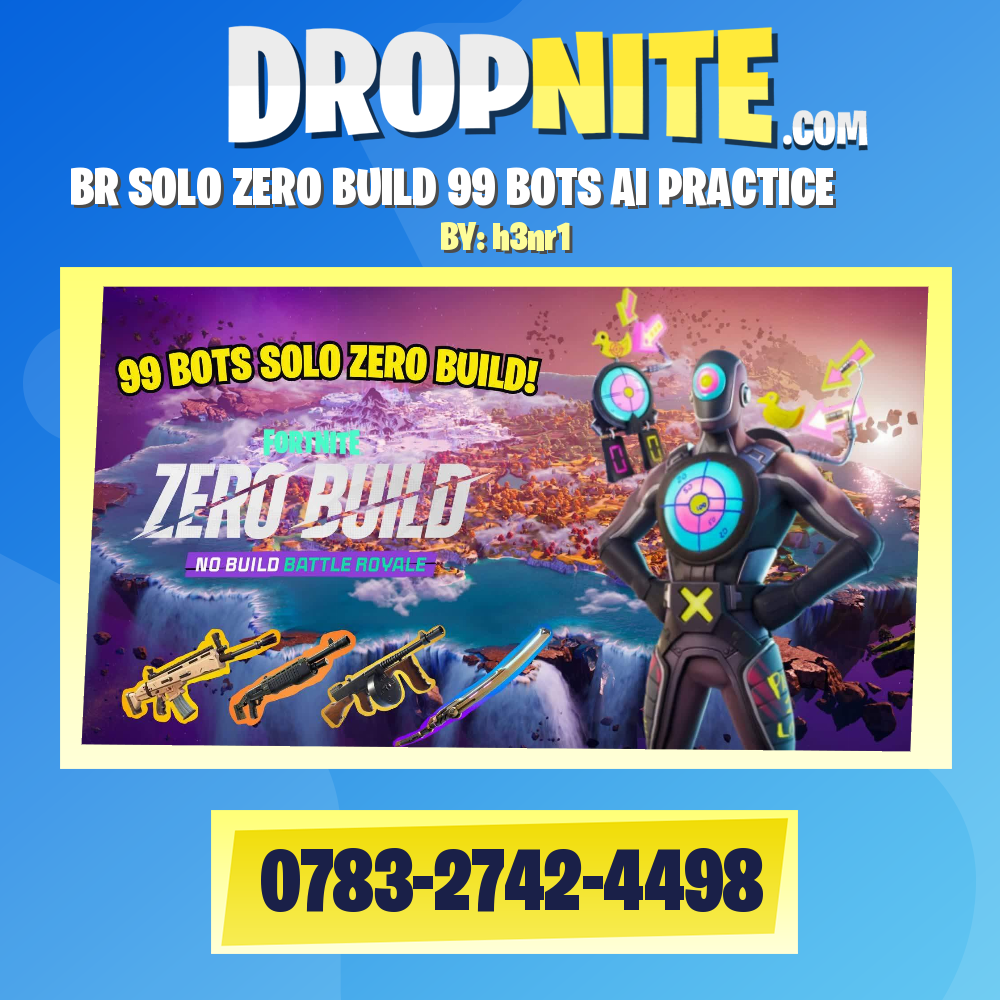 BR SOLO ZERO BUILD 99 BOTS AI PRACTICE