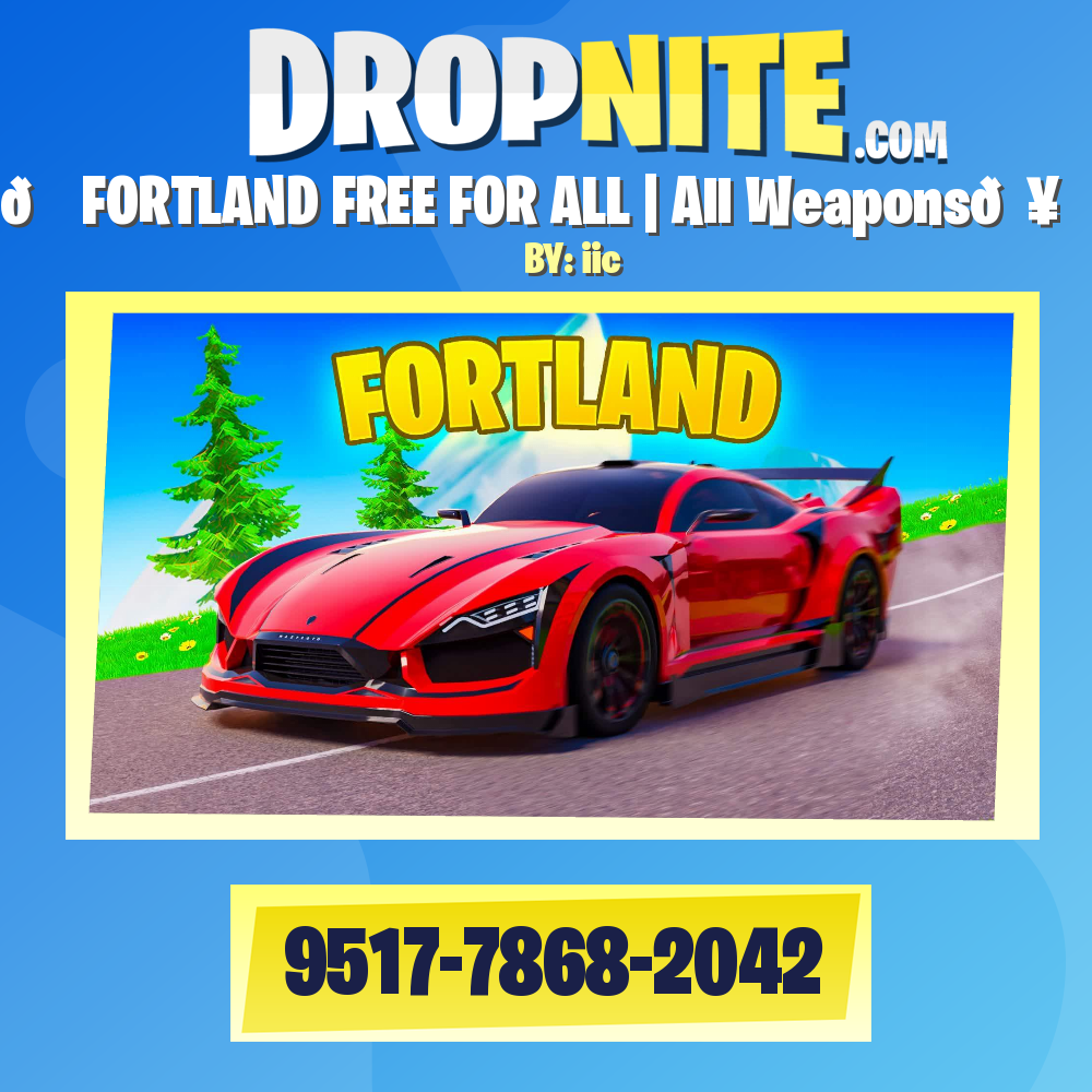 🏝️FORTLAND FREE FOR ALL | All Weapons💥
