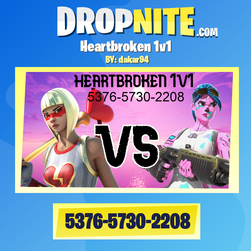 Heartbroken 1v1