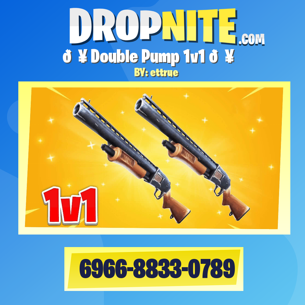 💥 Double Pump 1v1 💥