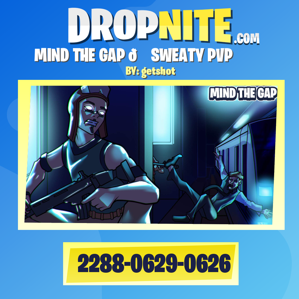 ☠️ MIND THE GAP 💦 SWEATY PVP