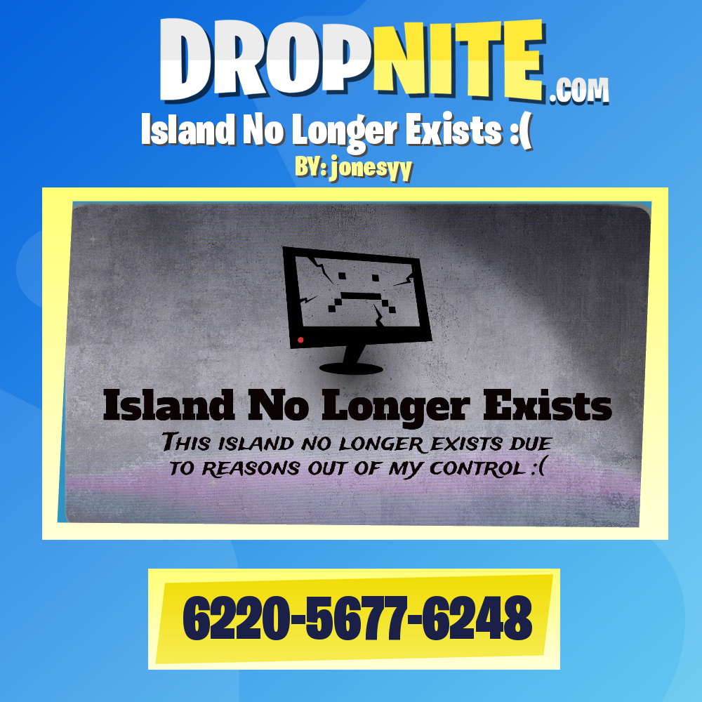 Island No Longer Exists :(