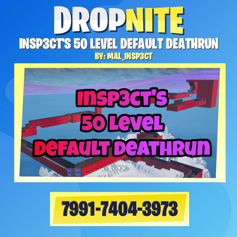 INSP3CT'S 50 LEVEL DEFAULT DEATHRUN