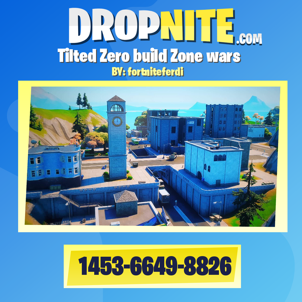 Tilted Zero build Zone wars