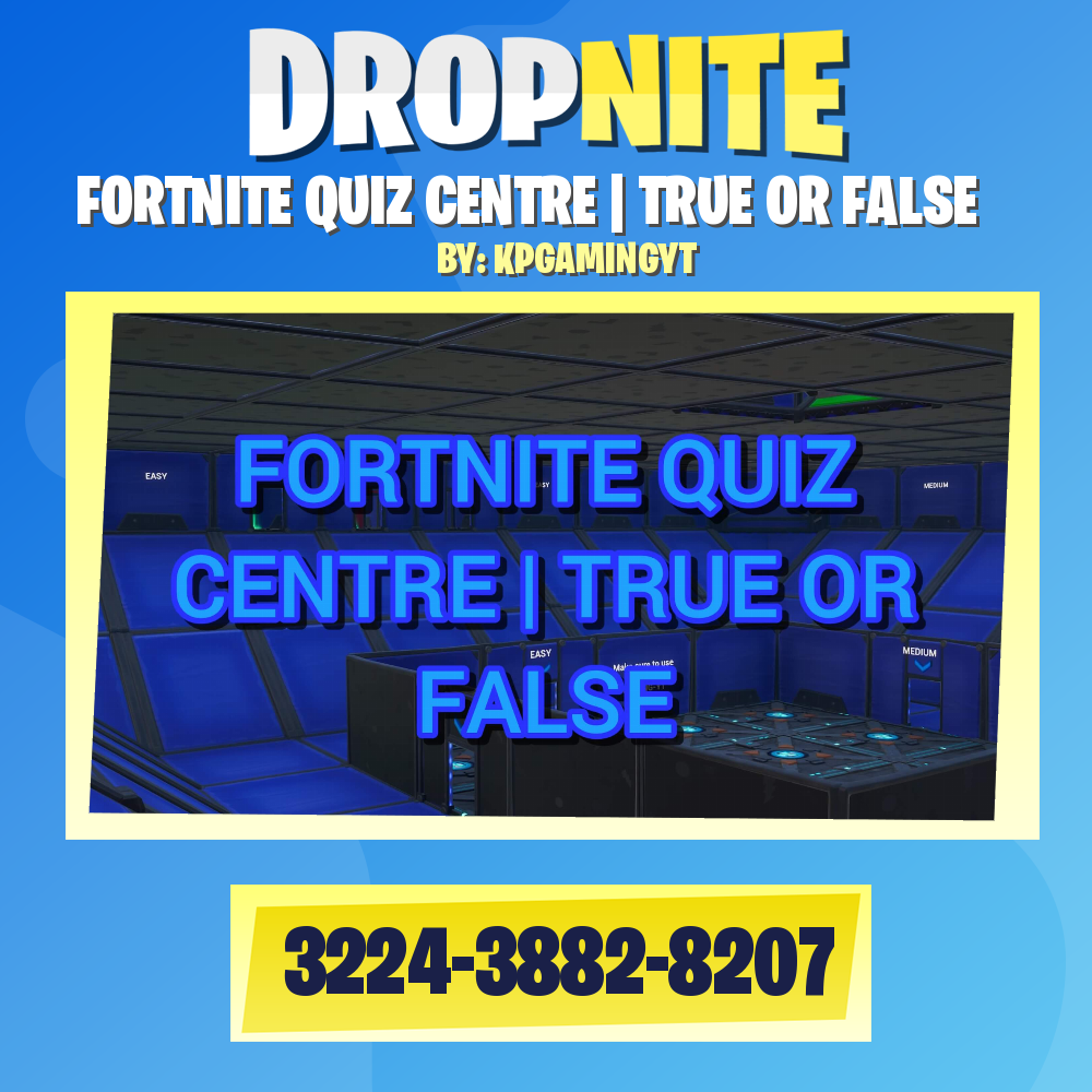 FORTNITE QUIZ CENTRE | TRUE OR FALSE