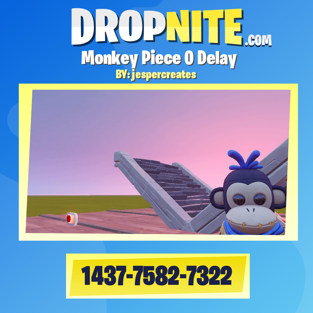 Monkey Piece 0 Delay