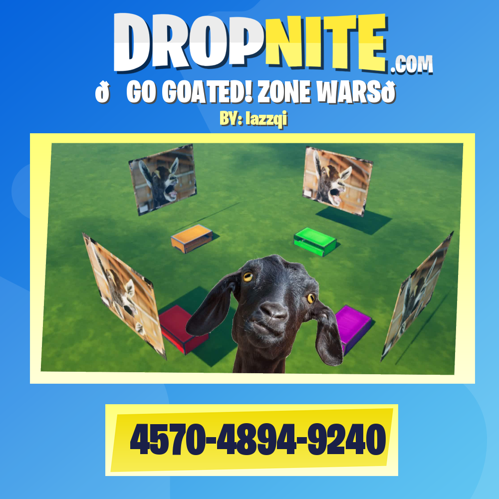 🐐GO GOATED! ZONE WARS🐐