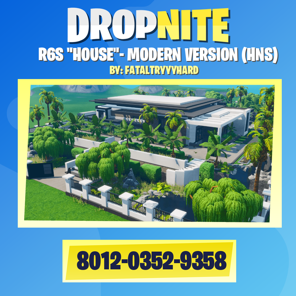 R6S 'HOUSE'- MODERN VERSION (HNS)