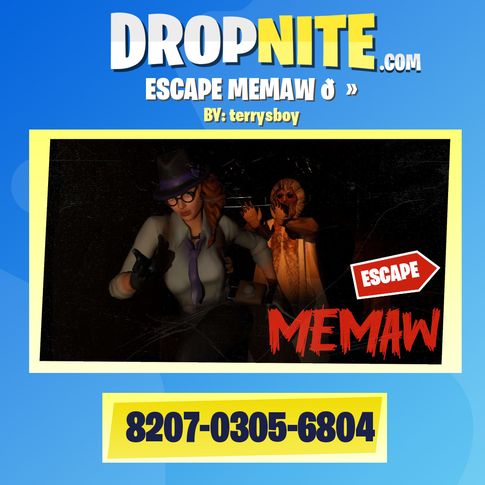ESCAPE MEMAW 👻