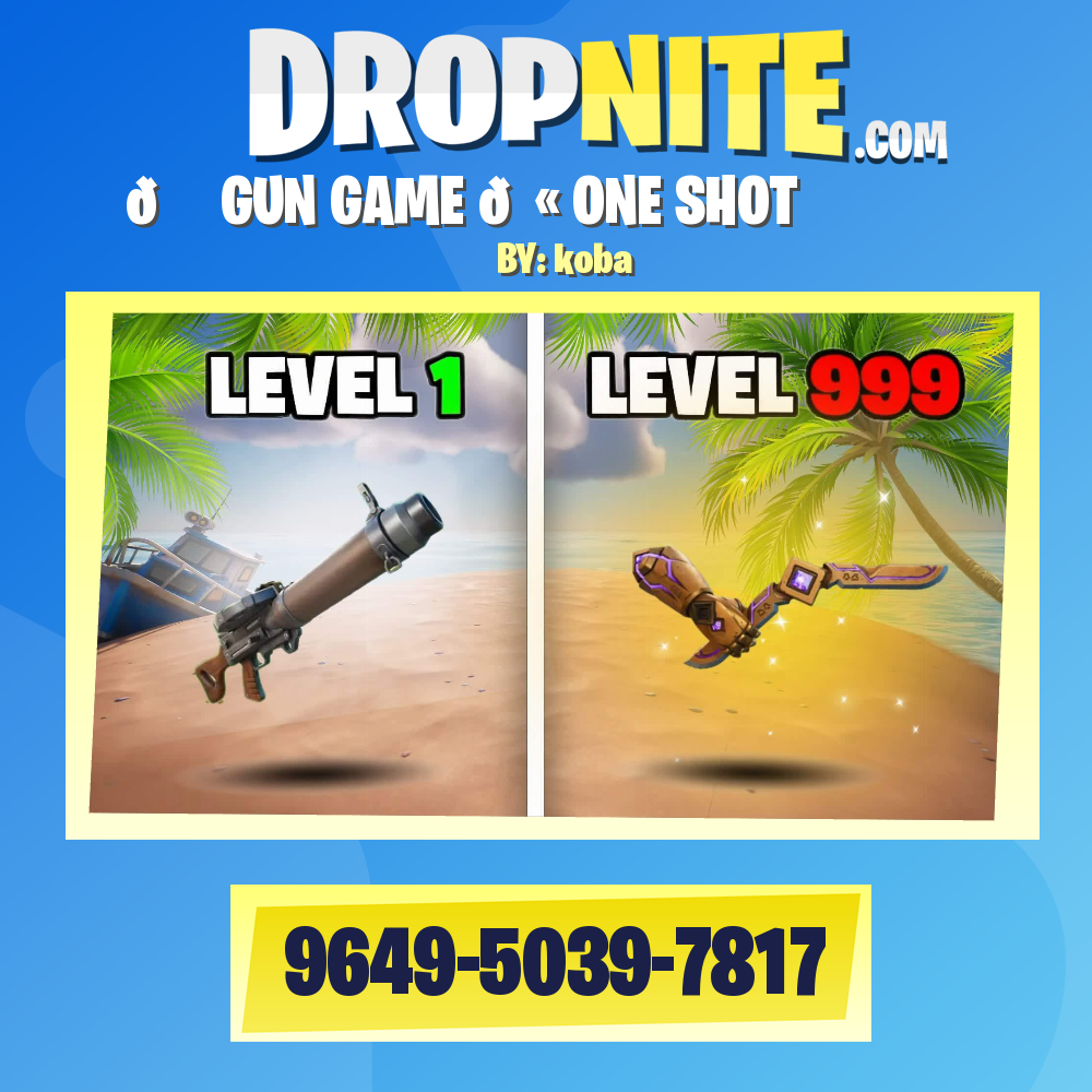 🏝️ GUN GAME 🔫 ONE SHOT