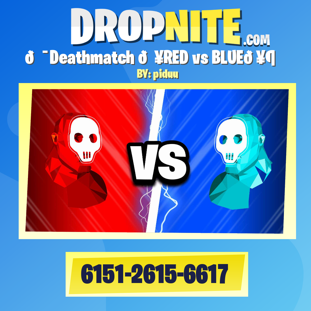 💯Deathmatch 🔥RED vs BLUE🥶