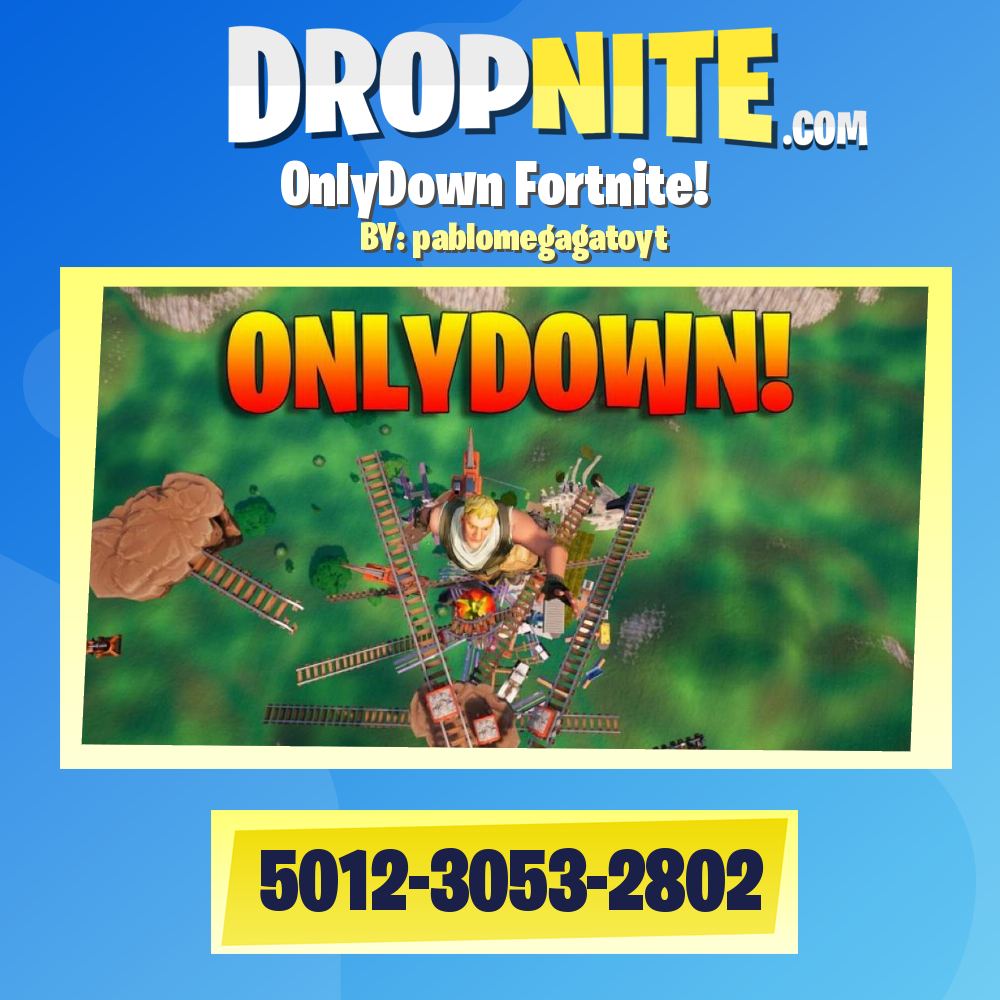 OnlyDown Fortnite!