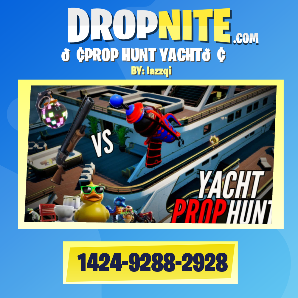 🚢PROP HUNT YACHT🚢