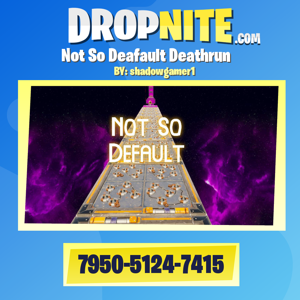 Not So Deafault Deathrun